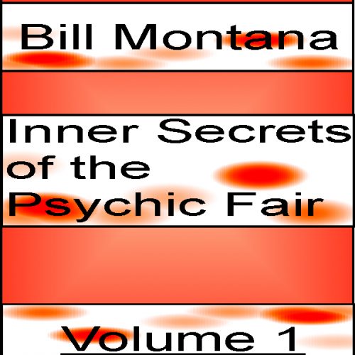 Inner Secrets of the Psychic Fair Volume 1